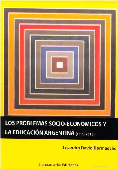 GEPDiPE - Los problemas socioeconómicos y la educación argentina (1990-2010)