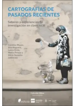 Lisandro David Hormaeche - Historia reciente, discursos y enseñanza. Algunas reflexiones desde la provincia de La Pampa