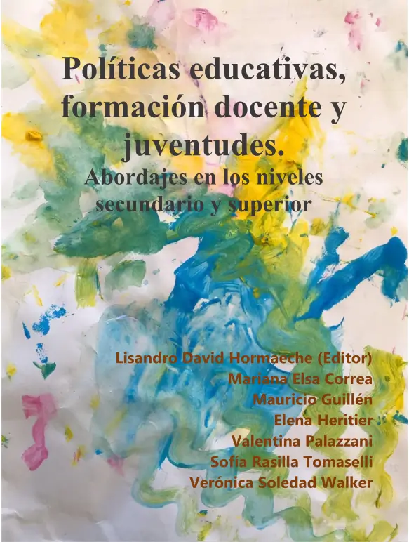 GEPDiPE - Políticas educativas, formación docente y juventudes. Abordajes en los niveles secundario y superior