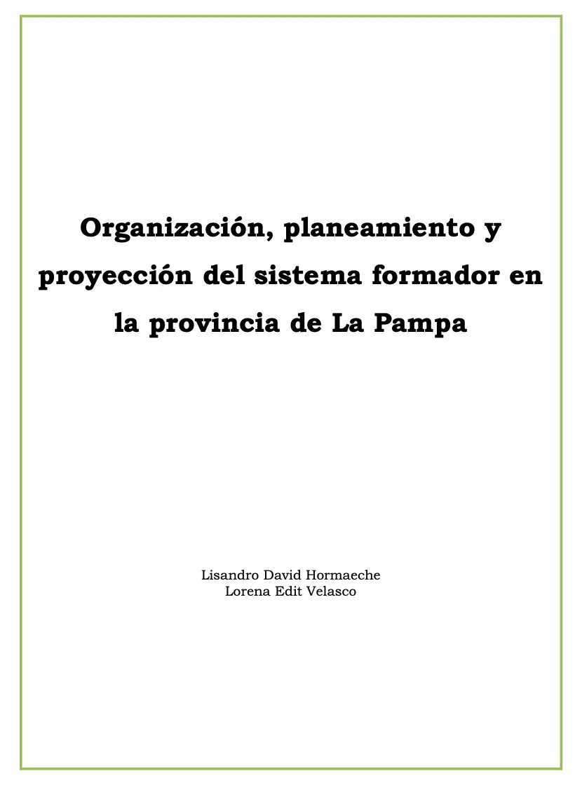 GEPDiPE - Organización, planeamiento y proyección del sistema formador en la provincia de La Pampa